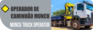 OPERADOR DE CAMINHÃO MUNCK